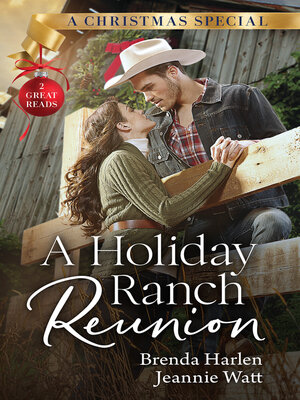 cover image of A Holiday Ranch Reunion/One Night With the Cowboy/A Ranch Between Them
